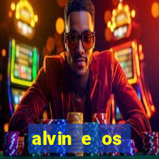 alvin e os esquilos 3 filme completo dublado mega filmes